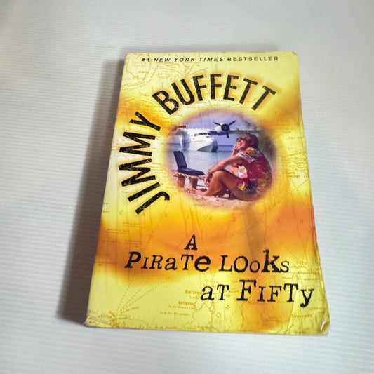 A Pirate Looks At Fifty - Jimmy Buffett