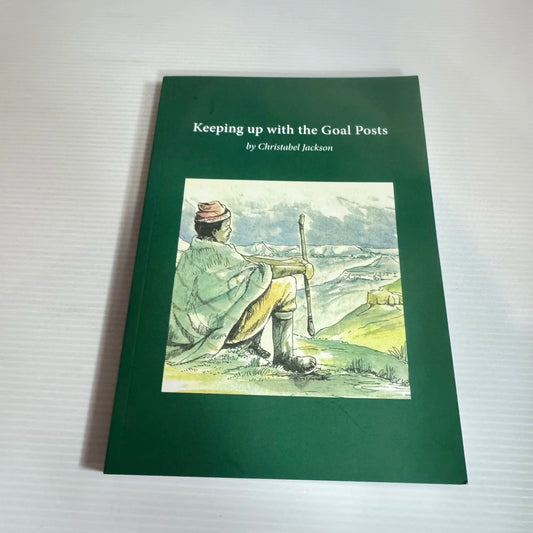 Keeping Up With The Goal Posts - Christabel Jackson