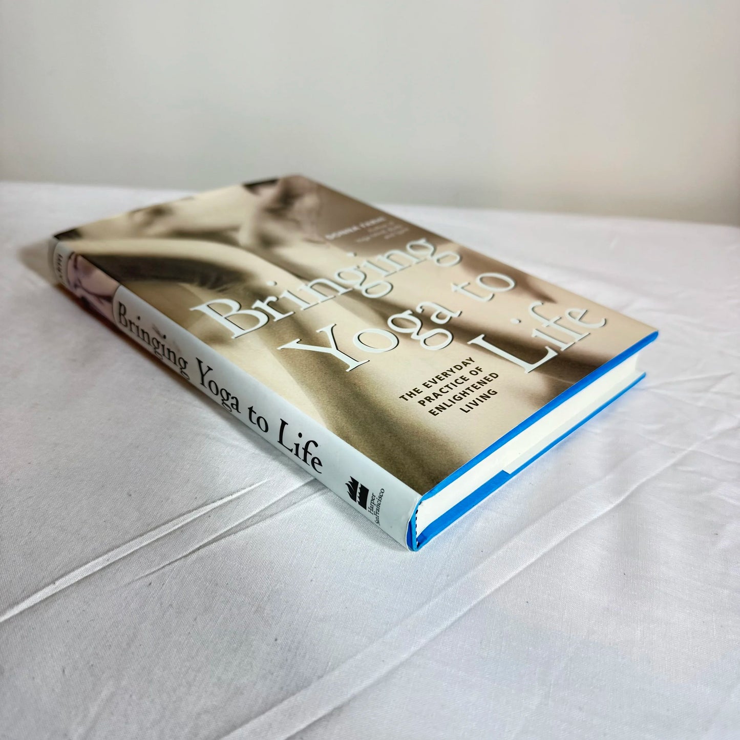 Bring Yoga To Life - Donna Farhi