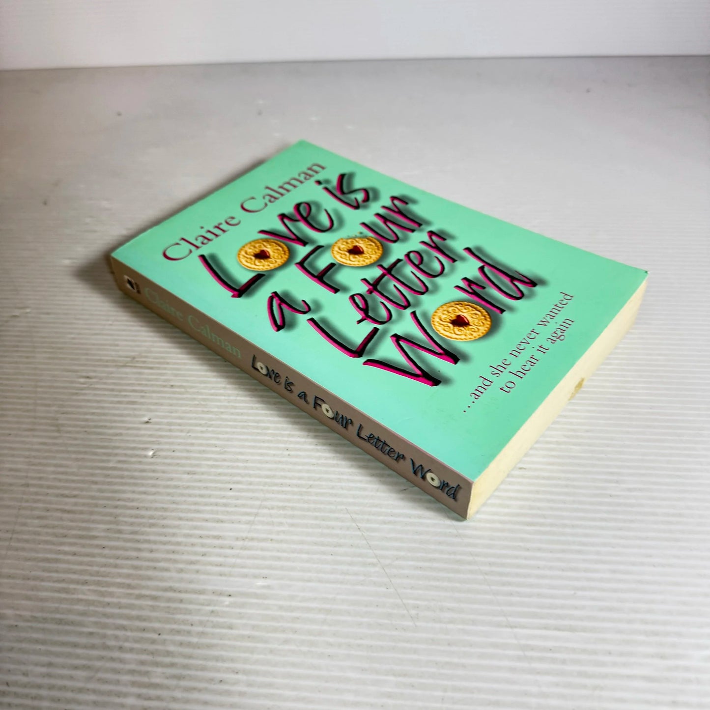 Love is a Four Letter Word - Claire Calman