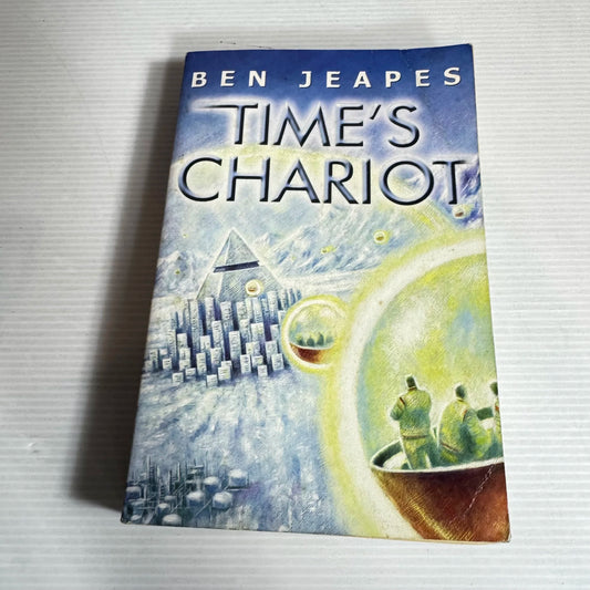 Time's Chariot - Ben Jeapes