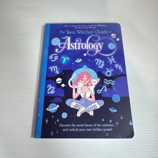 The Teen Witches' Guide To Astrology