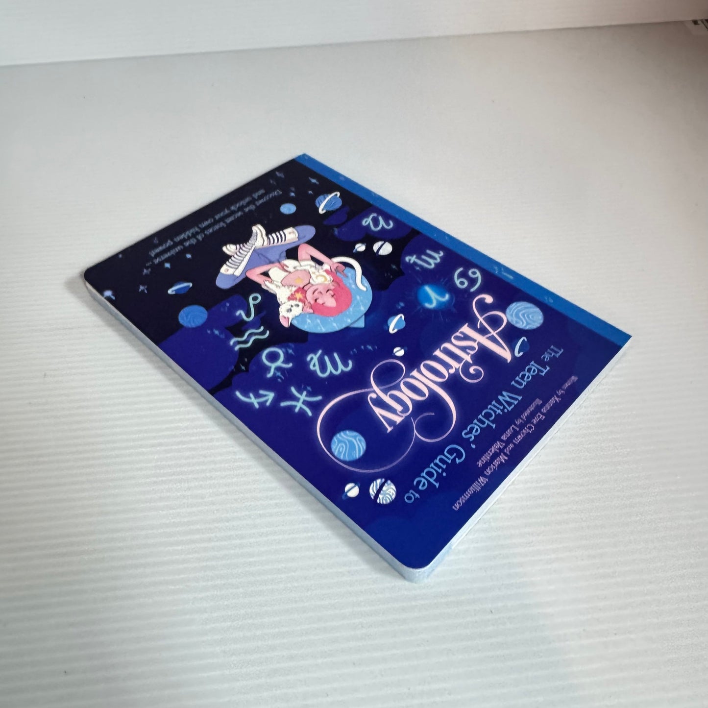 The Teen Witches' Guide To Astrology