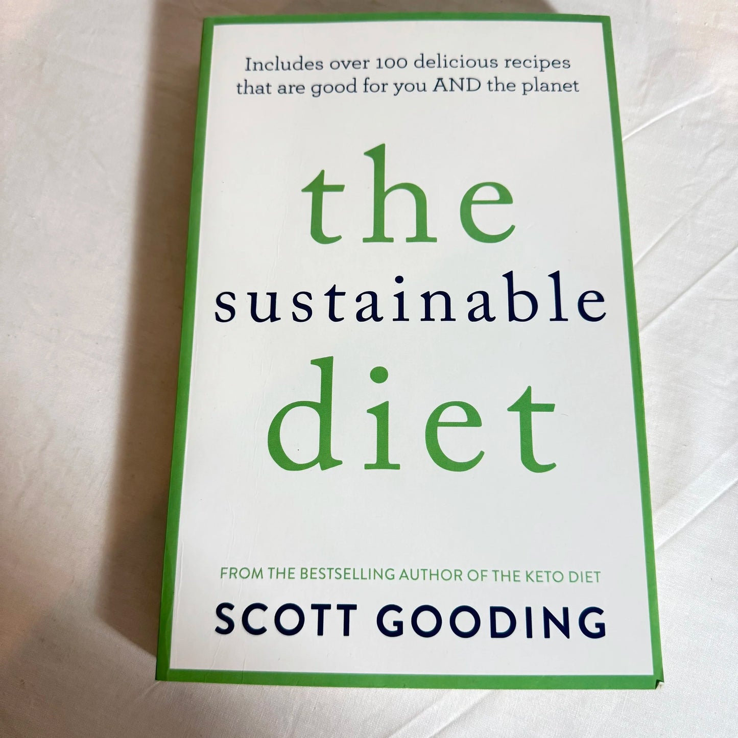 The Sustainable Diet - Scott Gooding
