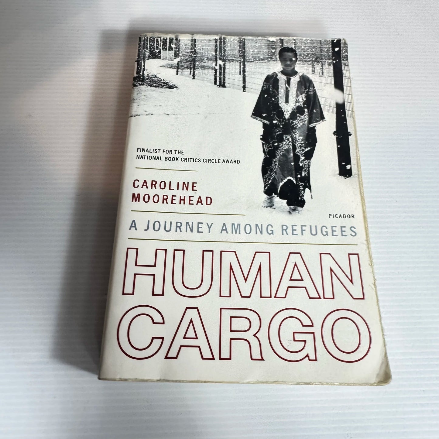 Human Cargo : A Journey Among Refugees