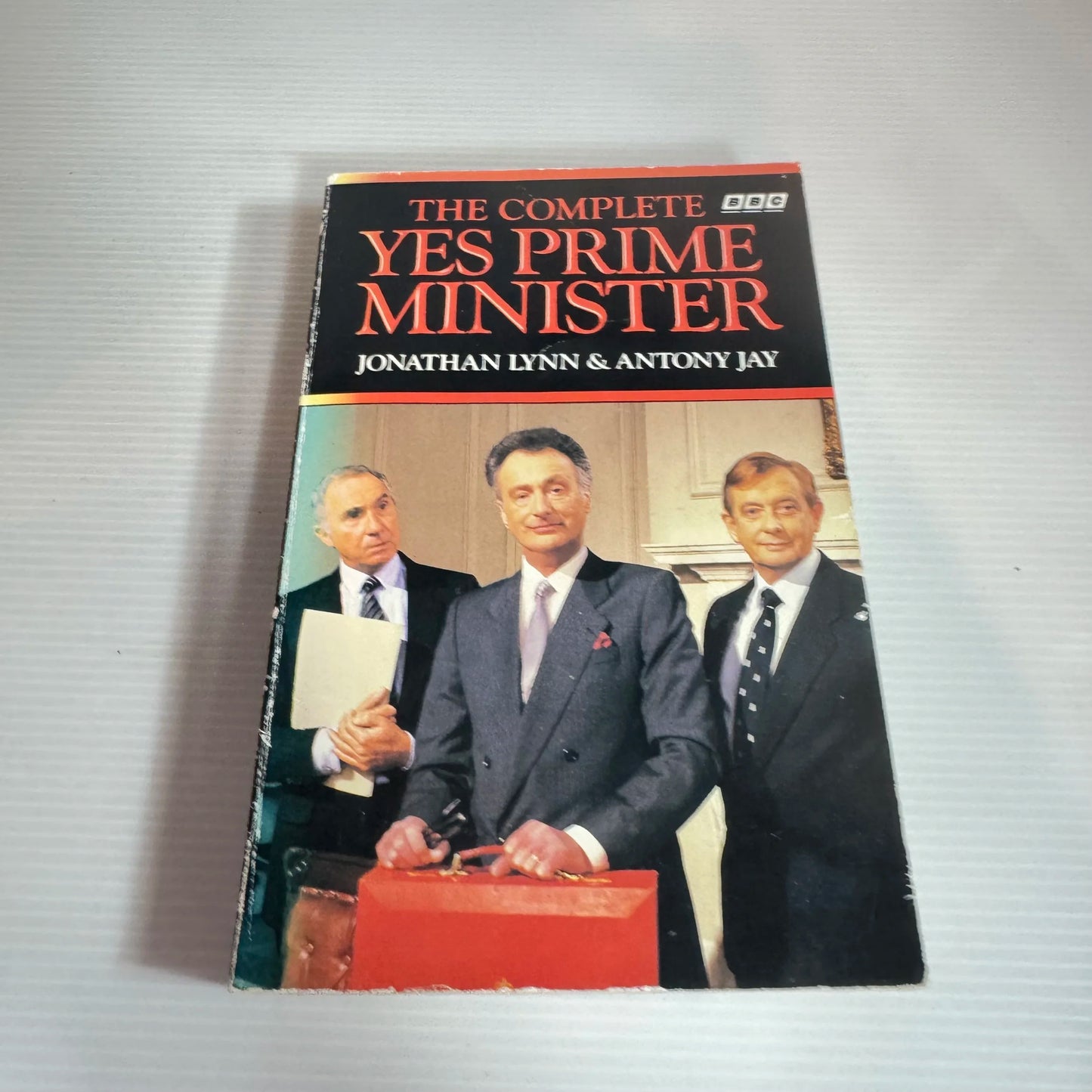 The Complete Yes Prime Minister - Jonathan Lynn And Anthony Jay (Vintage 1989)