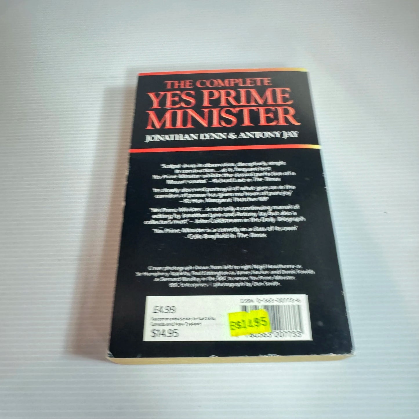The Complete Yes Prime Minister - Jonathan Lynn And Anthony Jay (Vintage 1989)
