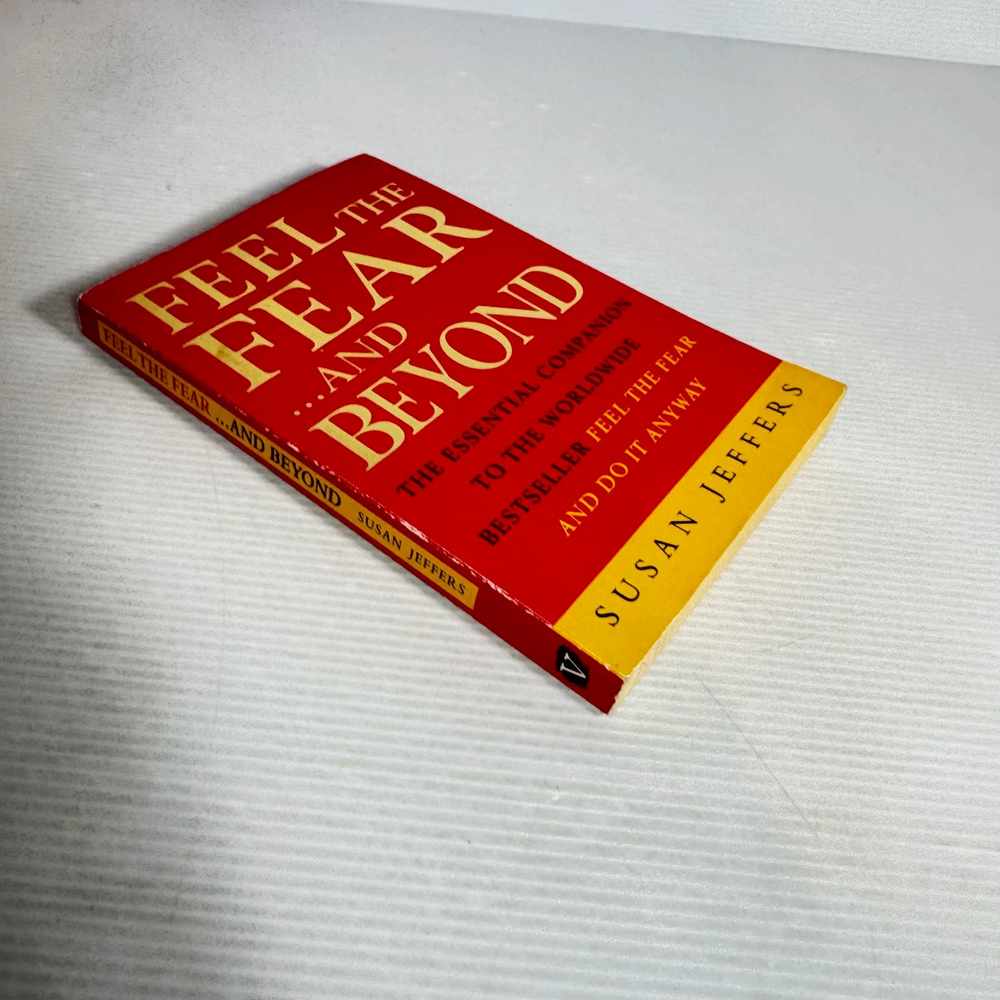 Feel The Fear... And Beyond - Susan Jeffers
