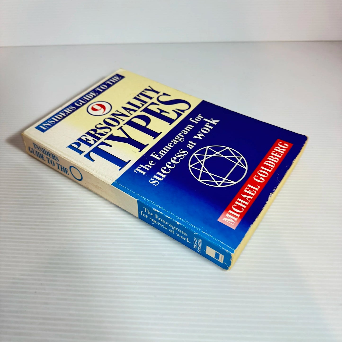 Insiders Guide To The 9 Personality Types: The Enneagram For Success At Work - Michael Goldberg
