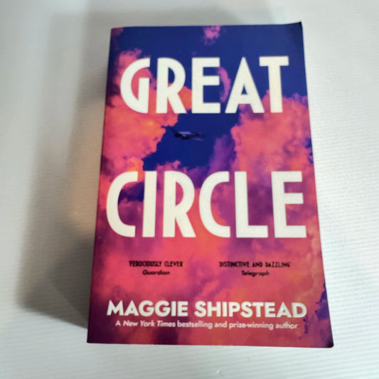 Great Circle - Maggie Shipstead