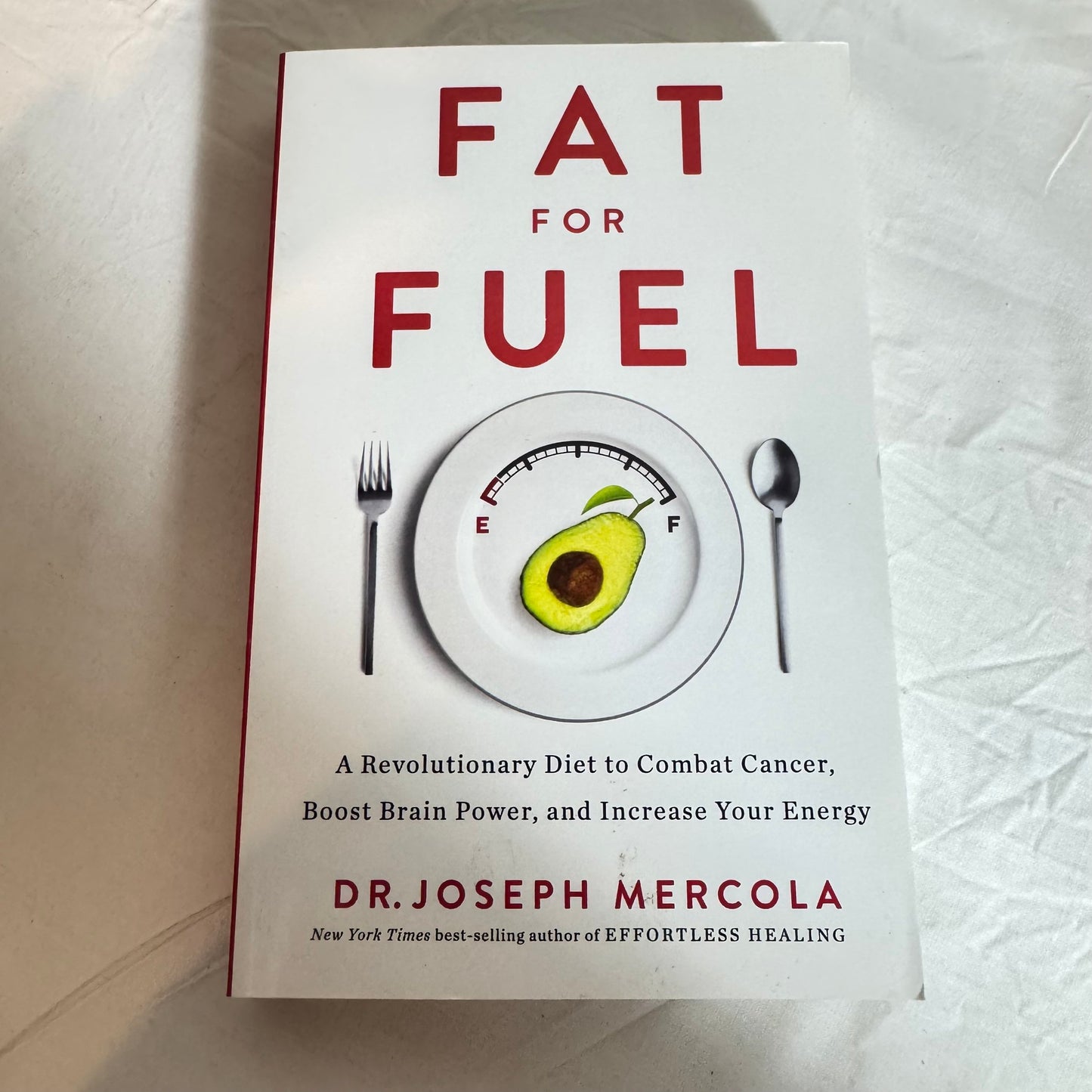 Fat For Fuel - Dr Joseph Mercola