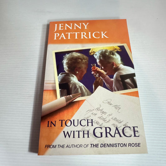 In Touch With Grace. - Jenny Pattrick
