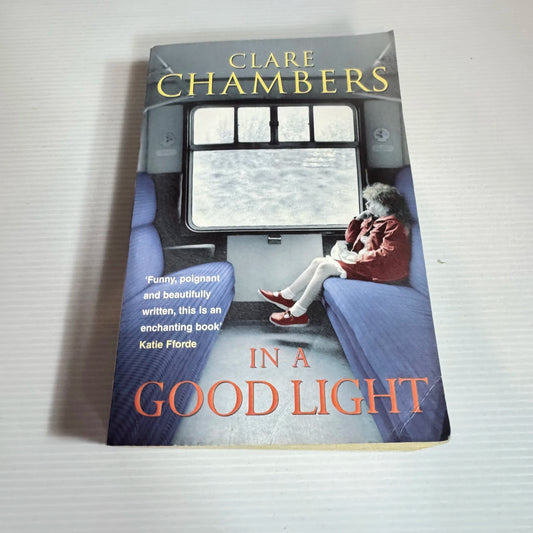 In A Good Light - Clare Chambers