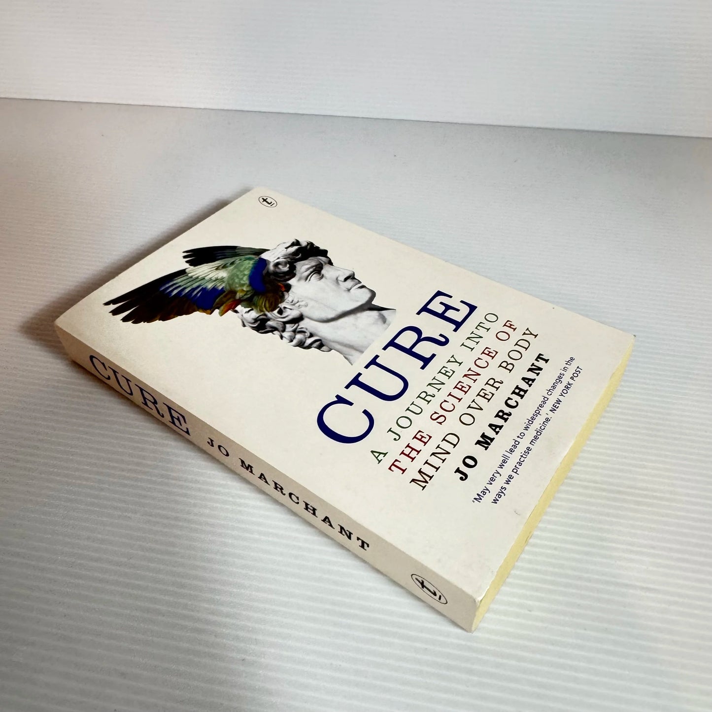 Cure : A Journey Into The Science of Mind Over Body - Jo Marchant