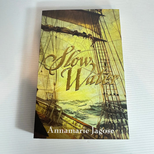 Slow Water - Annamarie Jagose