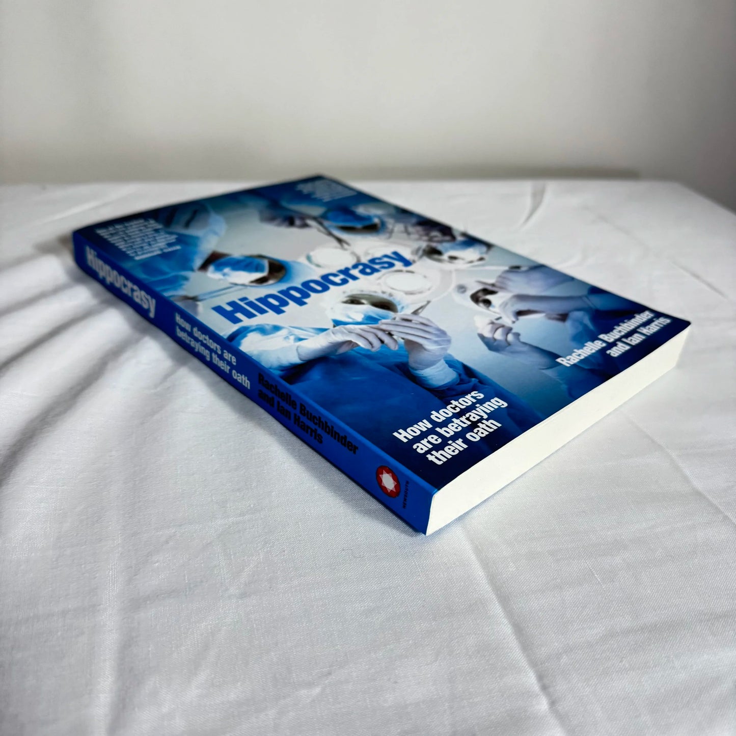 Hippocrasy - Rachelle Buchbinder & Ian Harris