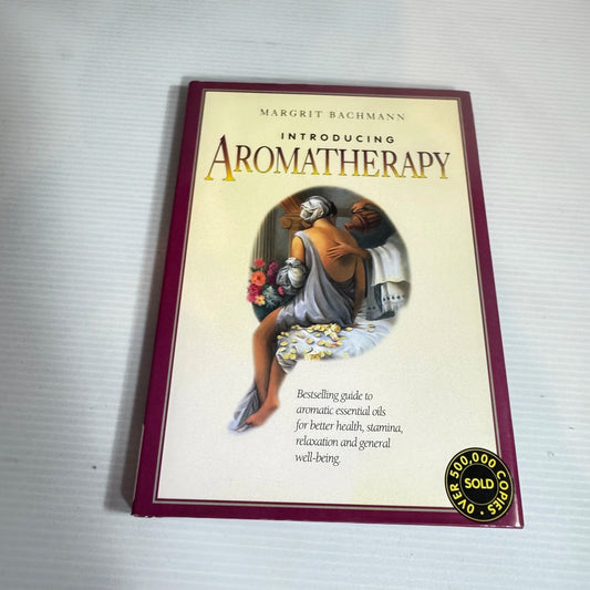 Introducing Aromatherapy - Margrit Bachmann