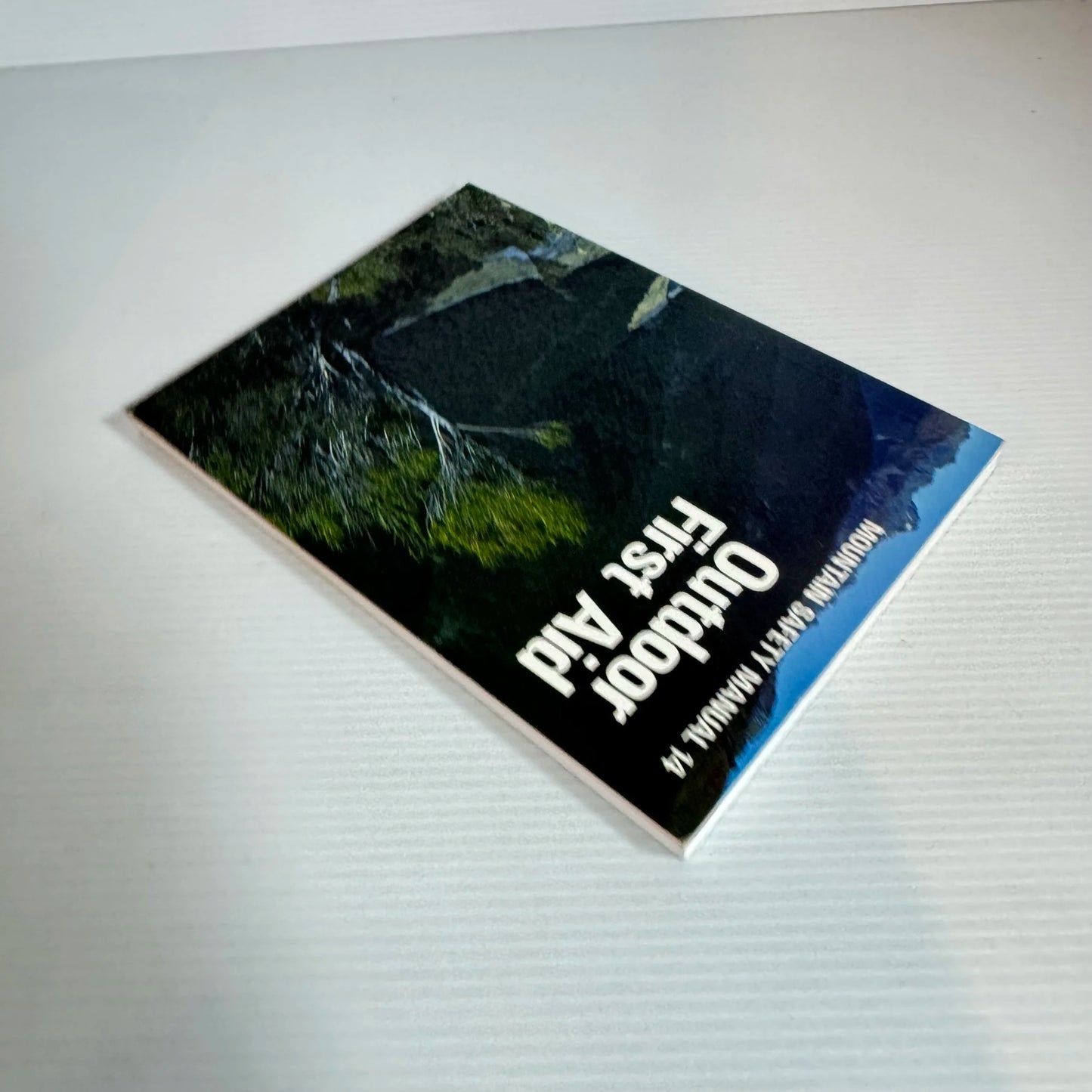 Mountain Safety Manual 14 : Outdoor First Aid