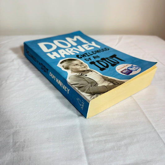 Childhood of An Idiot - Dom Harvey