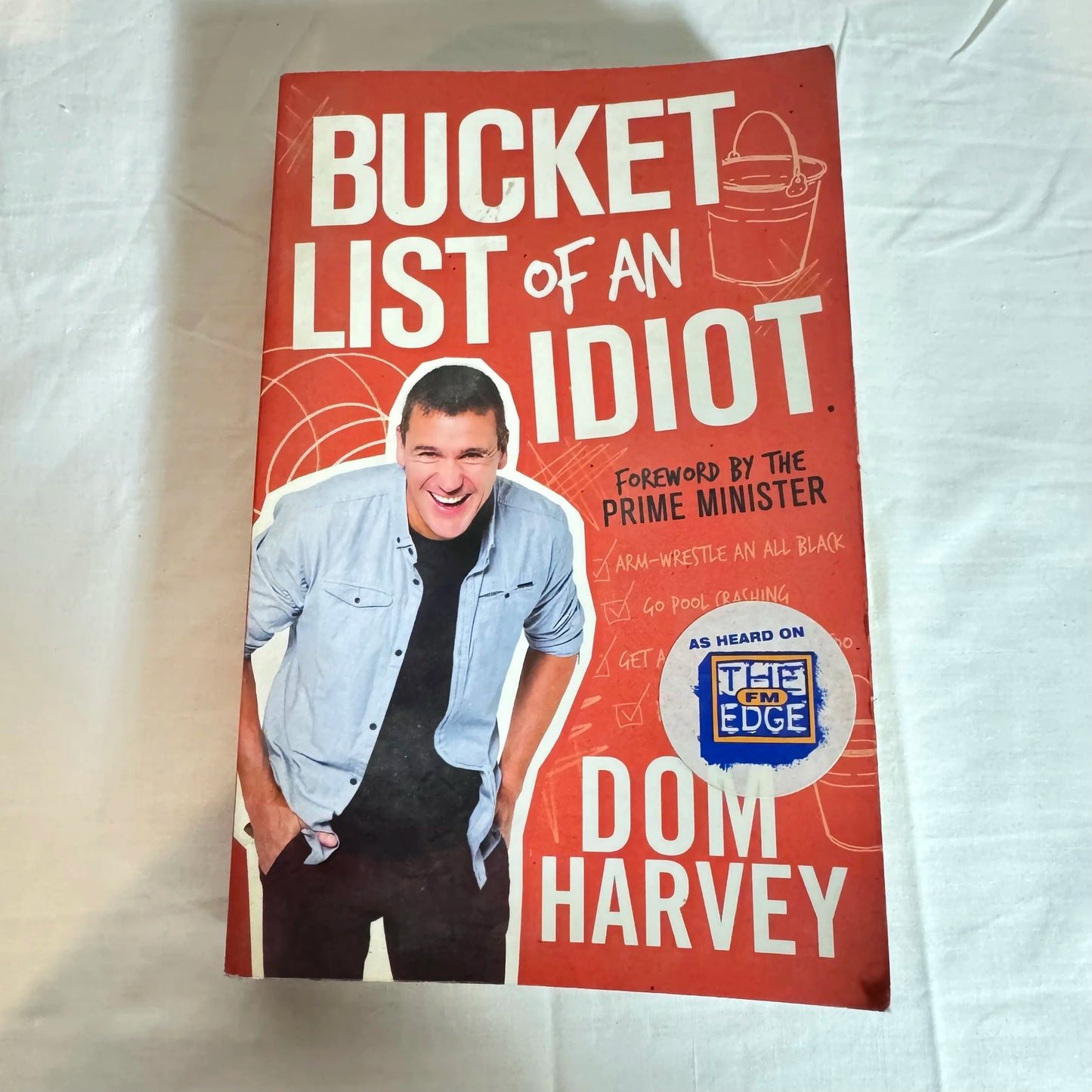 Bucket List of An Idiot - Dom Harvey
