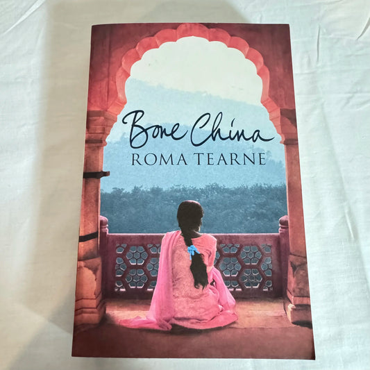 Bone China - Roma Tearne