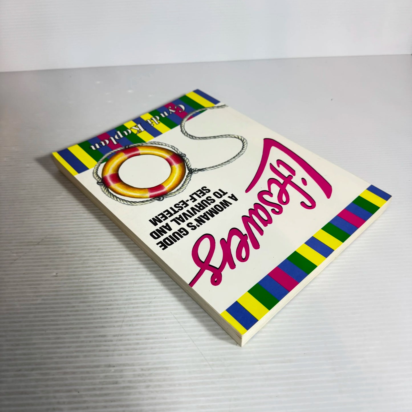 Lifesavers: A Woman's Guide To Survival And Self-Esteem - Cyndi Kaplan