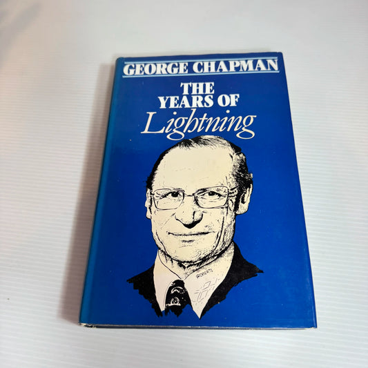 The Years of Lightning - George Chapman (Vintage 1980)