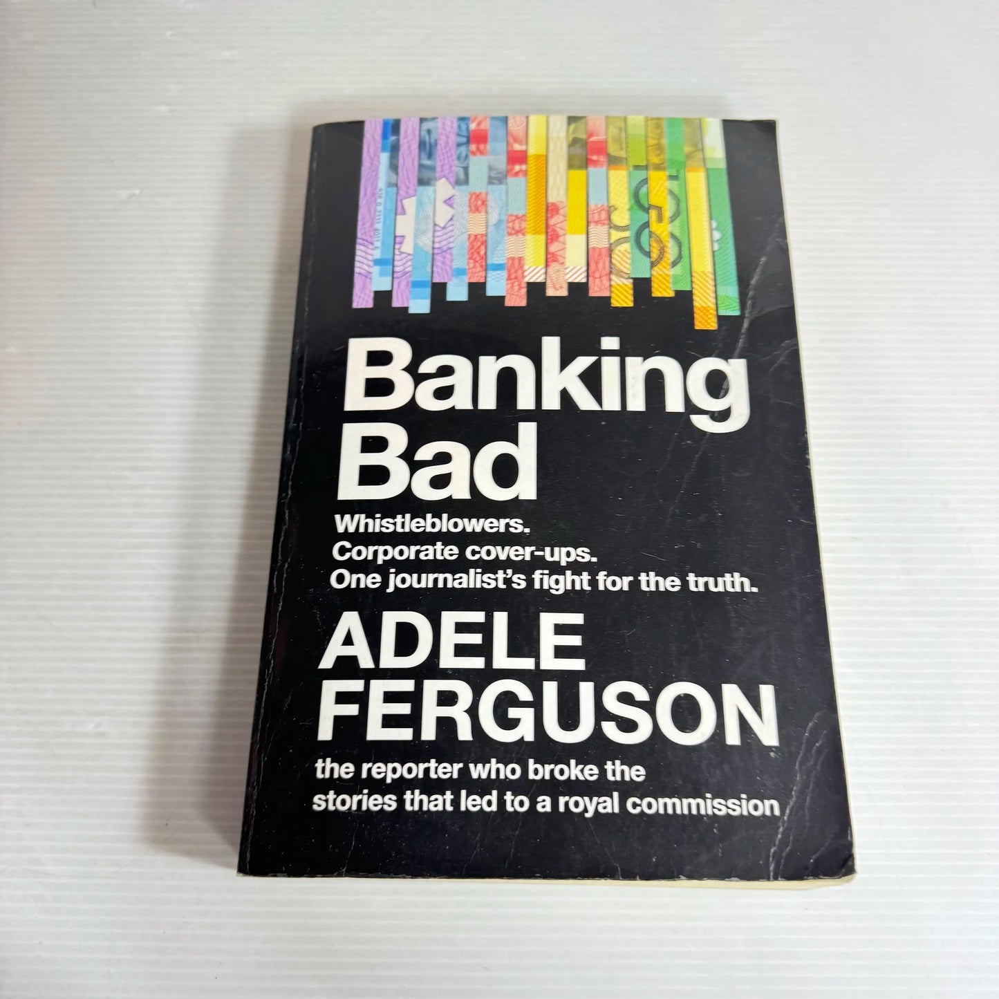 Banking Bad - Adele Ferguson