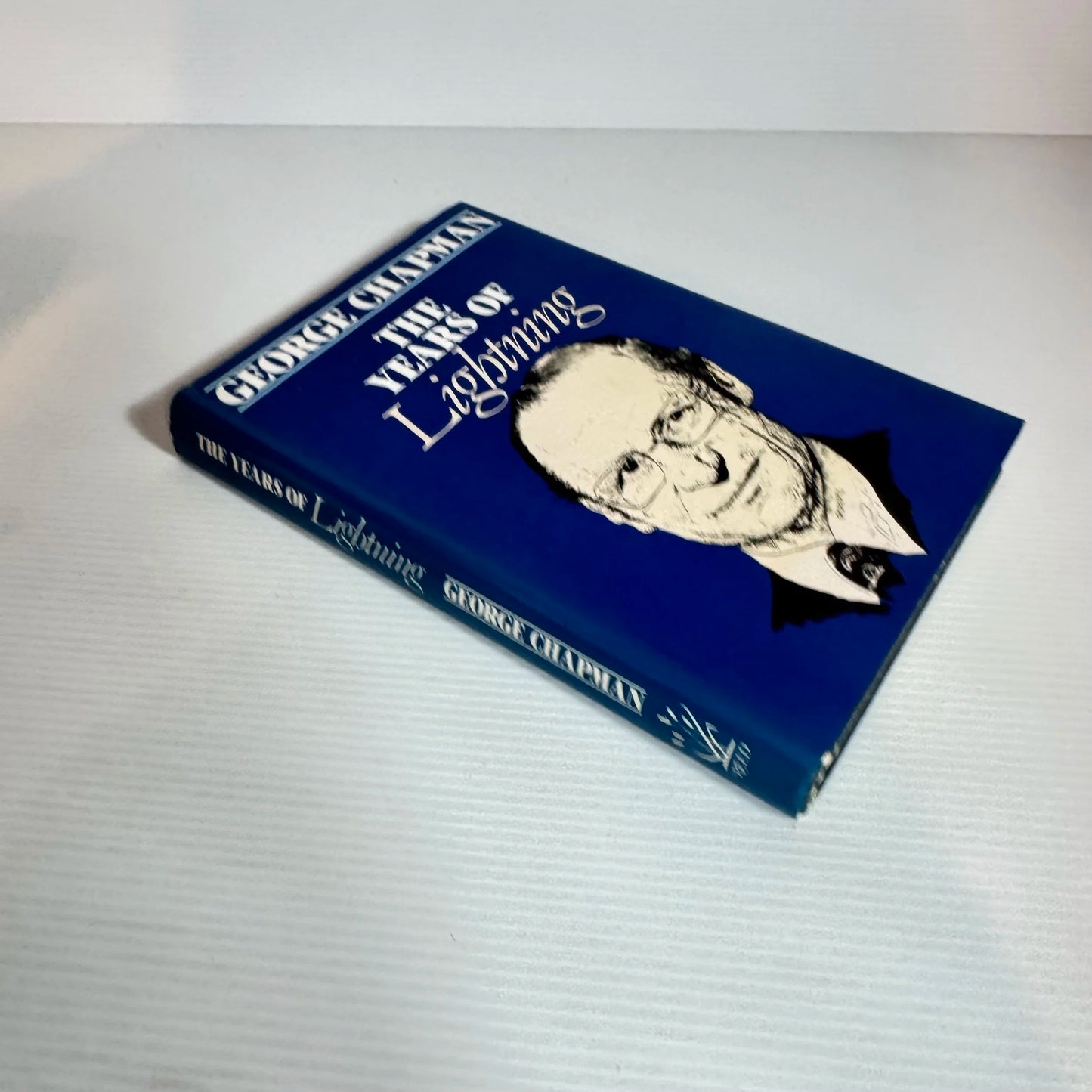 The Years of Lightning - George Chapman (Vintage 1980)