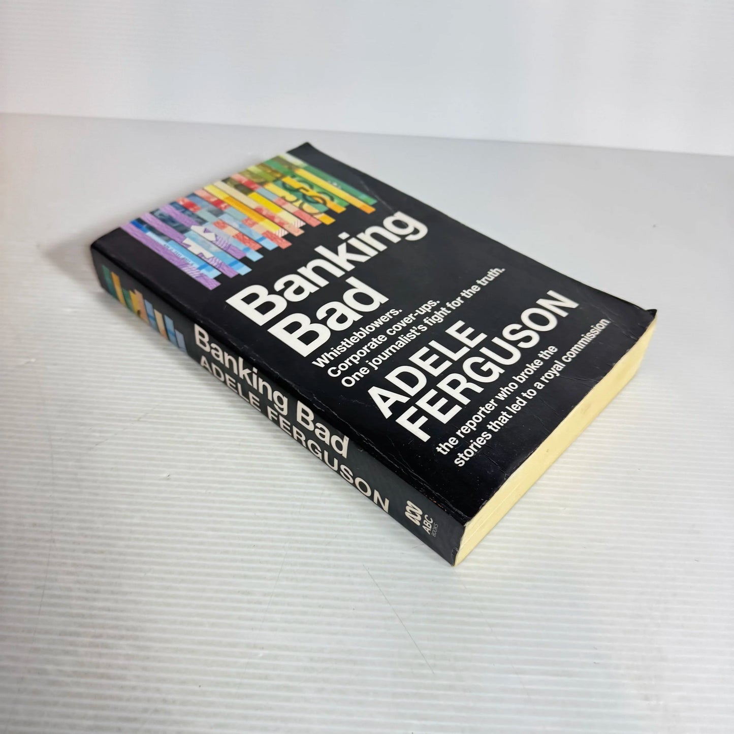 Banking Bad - Adele Ferguson