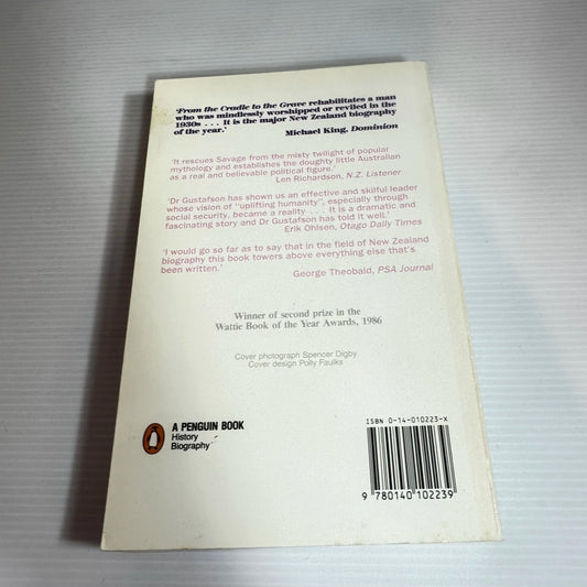 From The Cradle To The Grave : A Biography of Michael Joseph Savage - Barry Gustafson