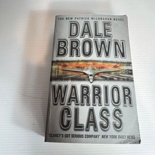 Warrior Class - Dale Brown