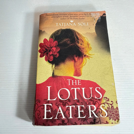 The Lotus Eaters - Tatjana Soli
