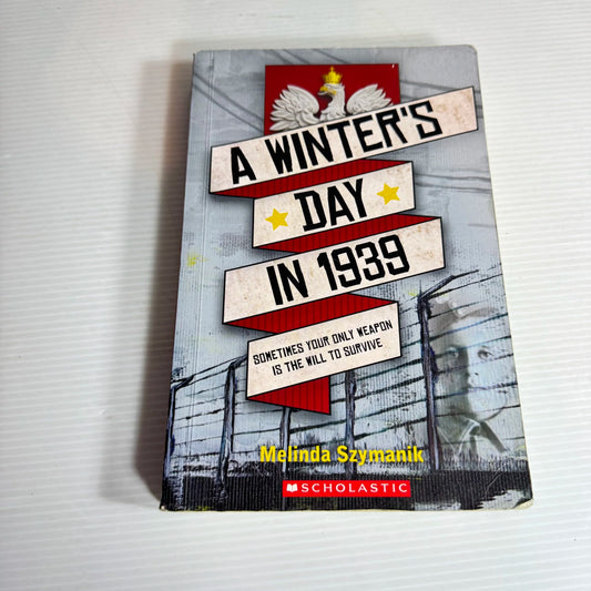 A Winter's Day in 1939 - Melinda Szymanik