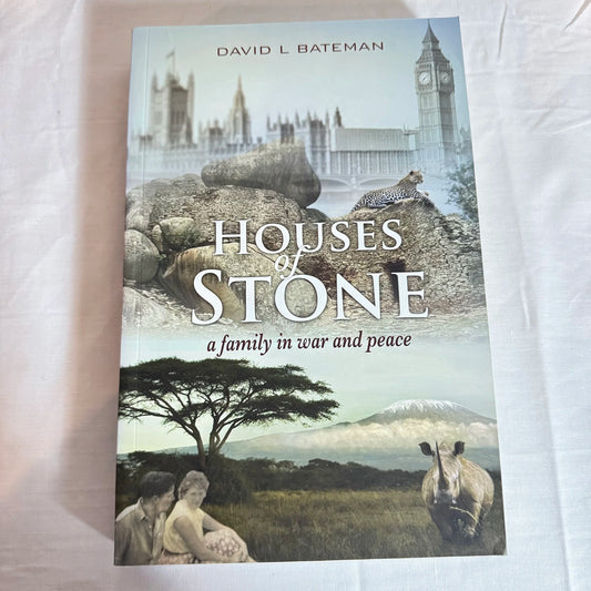 Houses of Stone : A Family In War and Peace - David L Bateman