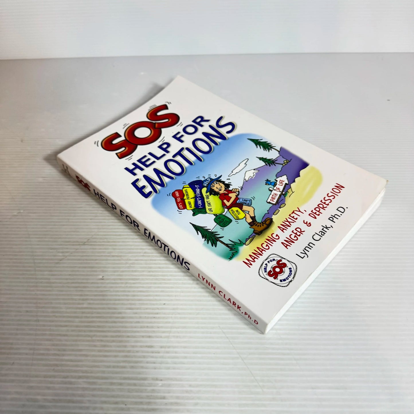SOS Help For Emotions : Managing Anxiety, Anger & Depression - Lynn Clark