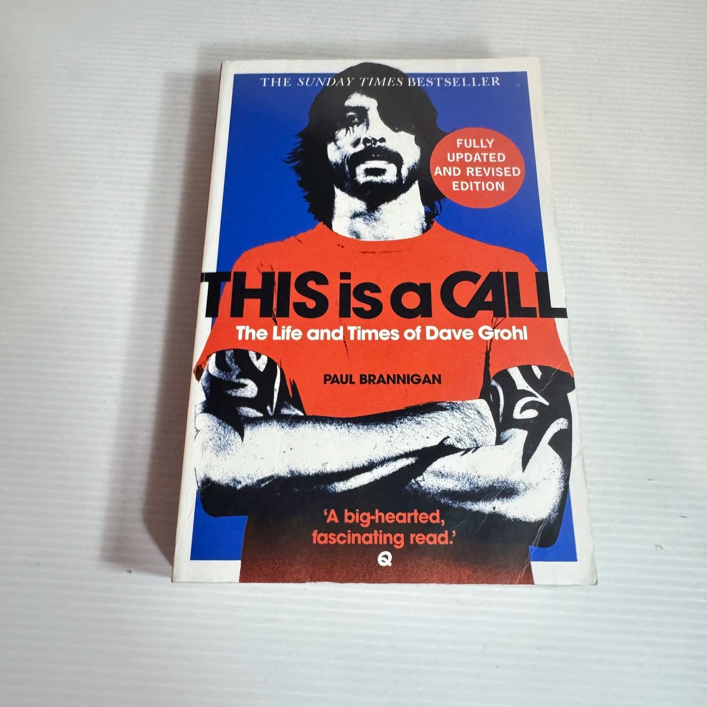 The Life And Times Of Dave Grohl: This Is A Call - Paul Branningan