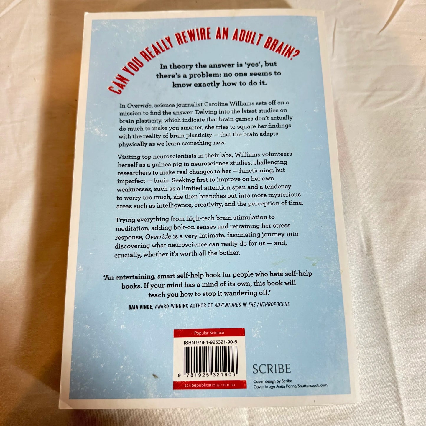 Override : My Quest to go Beyond Brain Training and Take Control of My Mind - Caroline Williams