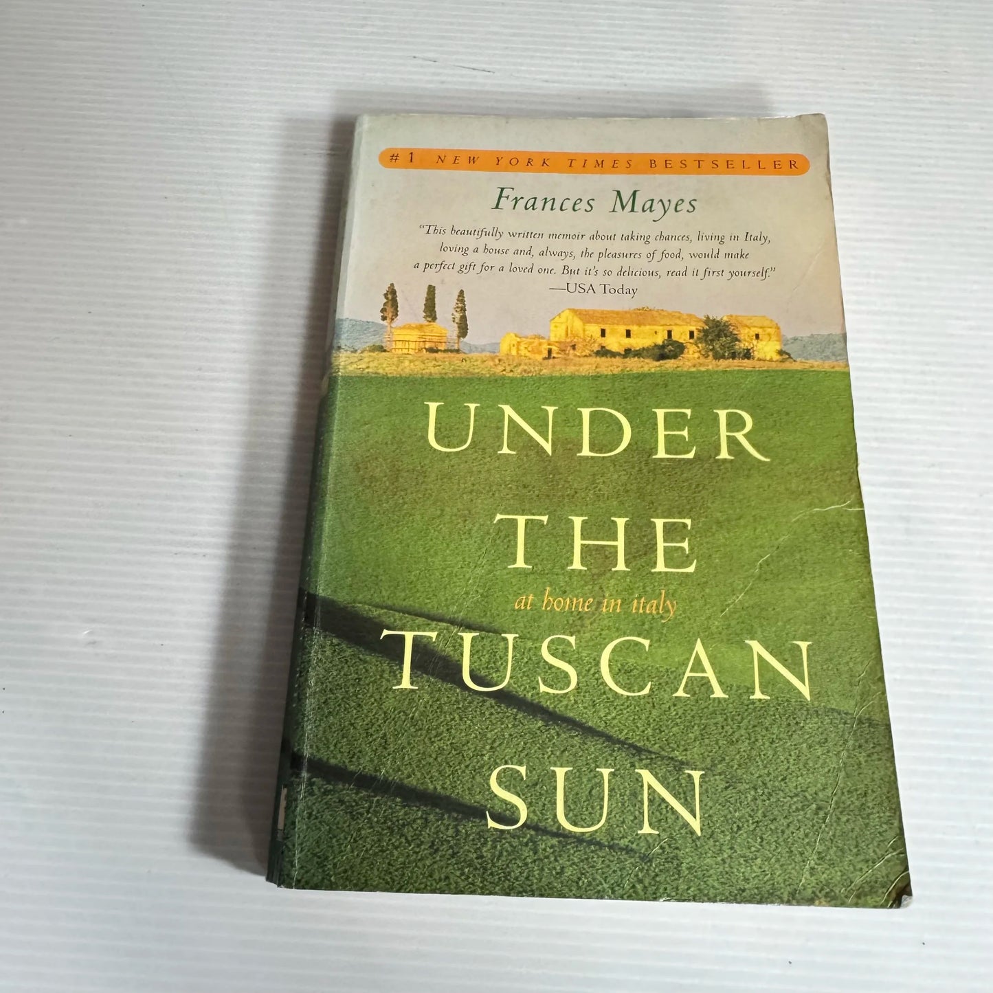 Under The Tuscan Sun - Frances Mayes