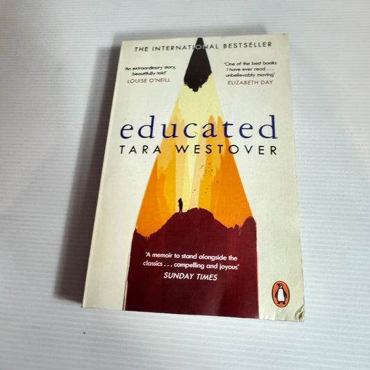 Educated : A Memoir - Tara Westover