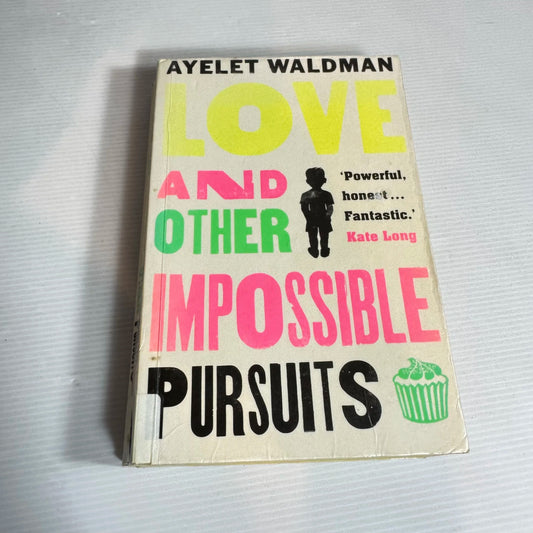 Love And Other Impossible Pursuits - Ayelet Waldman