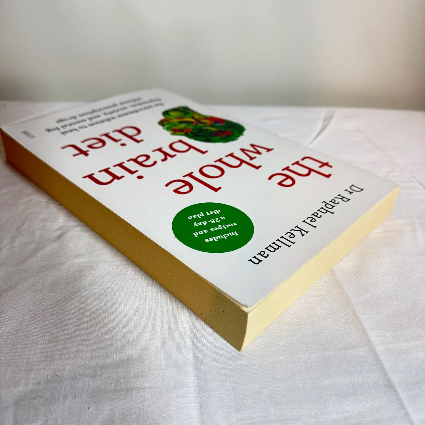 The Whole Brain Diet - Dr Raphael Kellman