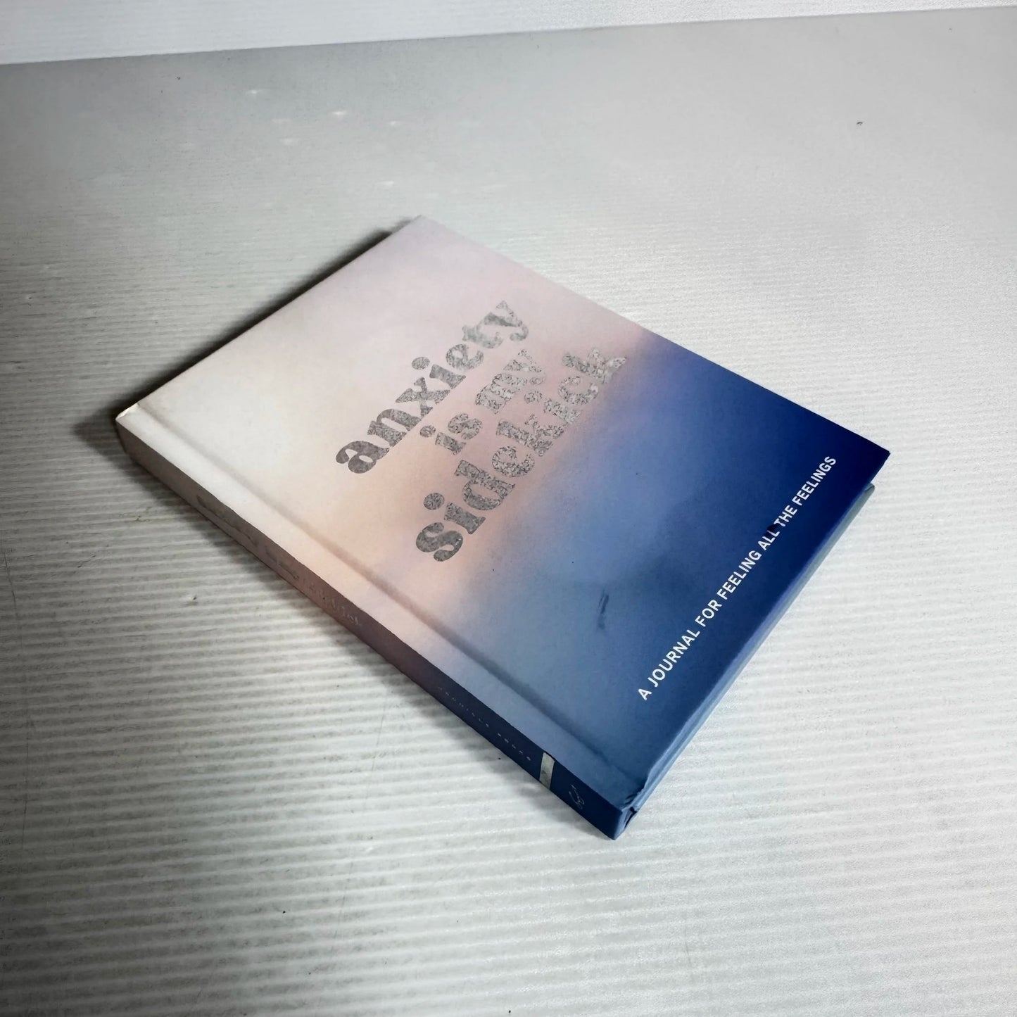 Anxiety Is My Sidekick : A Journal for Feeling All the Feelings