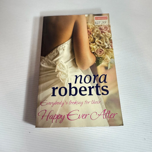 Happy Ever After - Nora Roberts