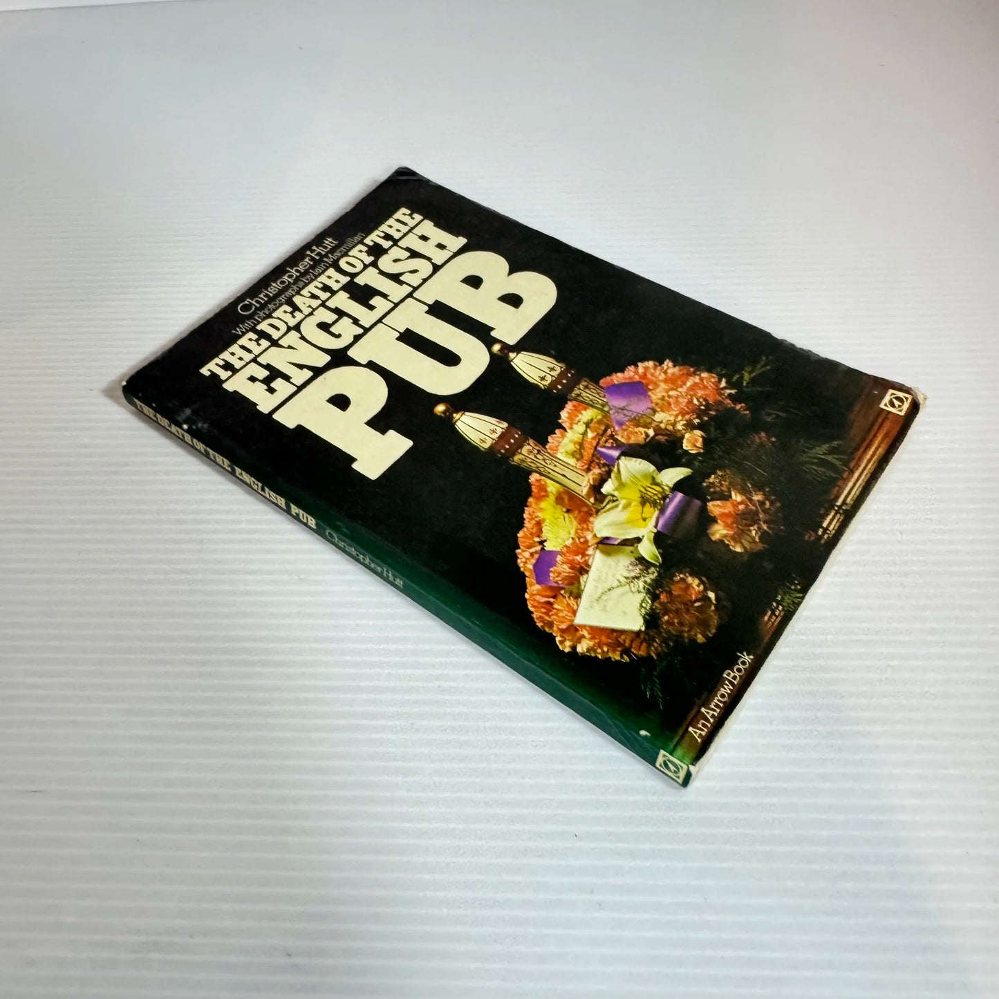 The Death Of The English Pub - Christopher Hutt (Vintage 1973)