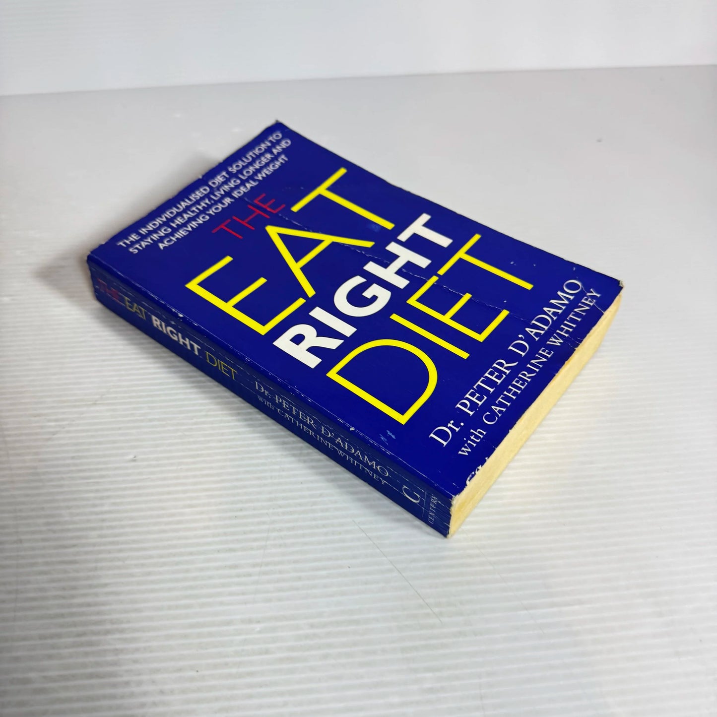 The Eat Right Diet - Dr Peter D'Adamo