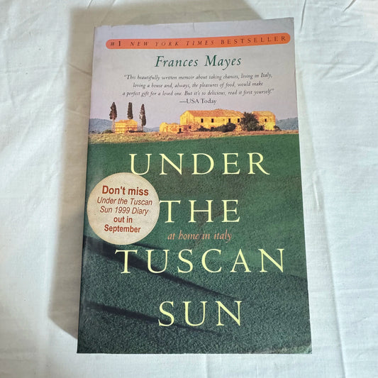 Under The Tuscan Sun - Frances Mayes