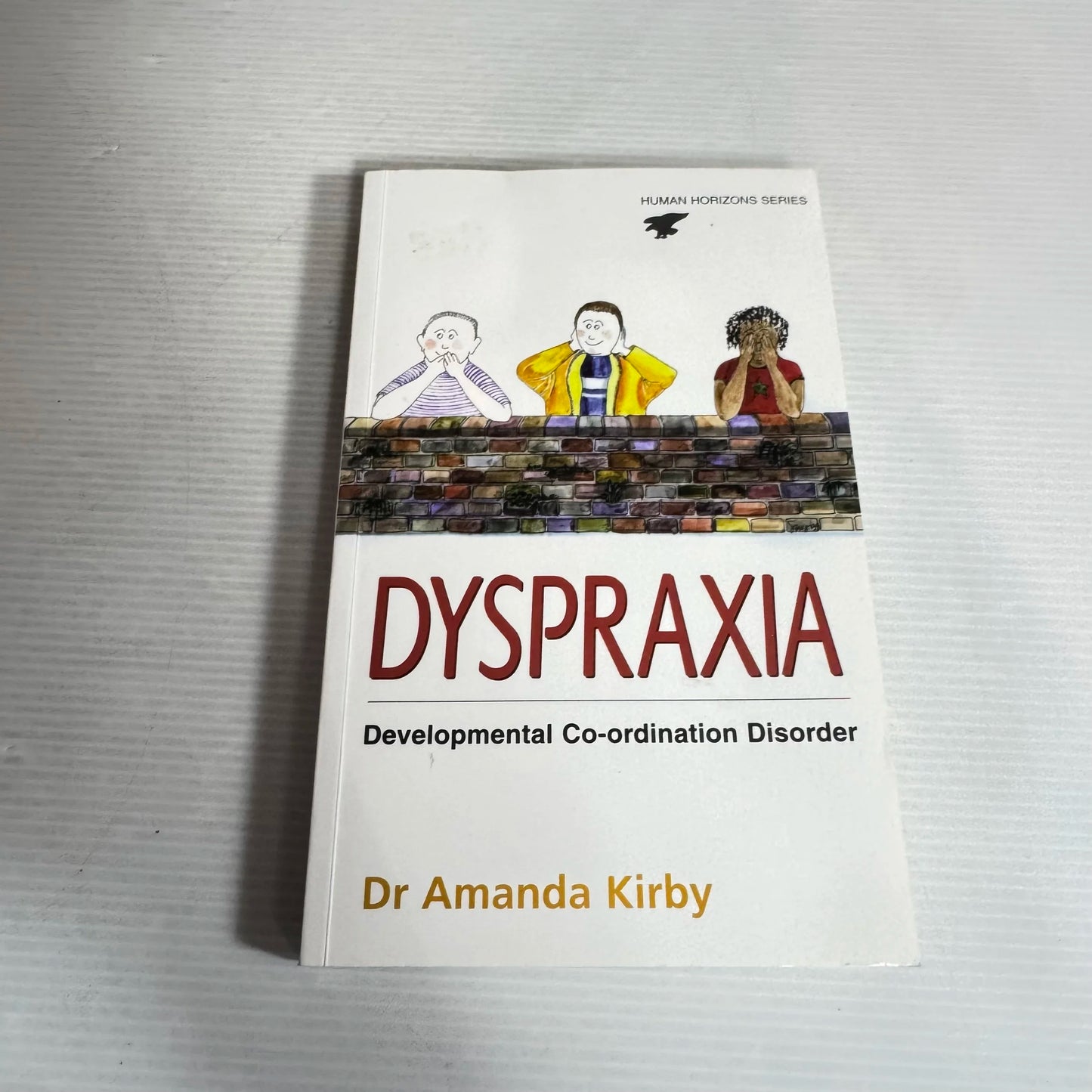 Dyspraxia : Developmental Co-ordination Disorder - Dr Amanda Kirby
