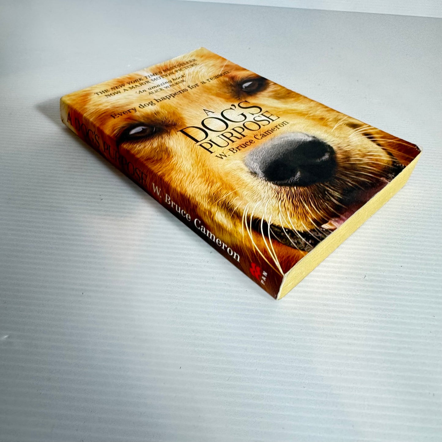 A Dog's Purpose - W. Bruce Cameron