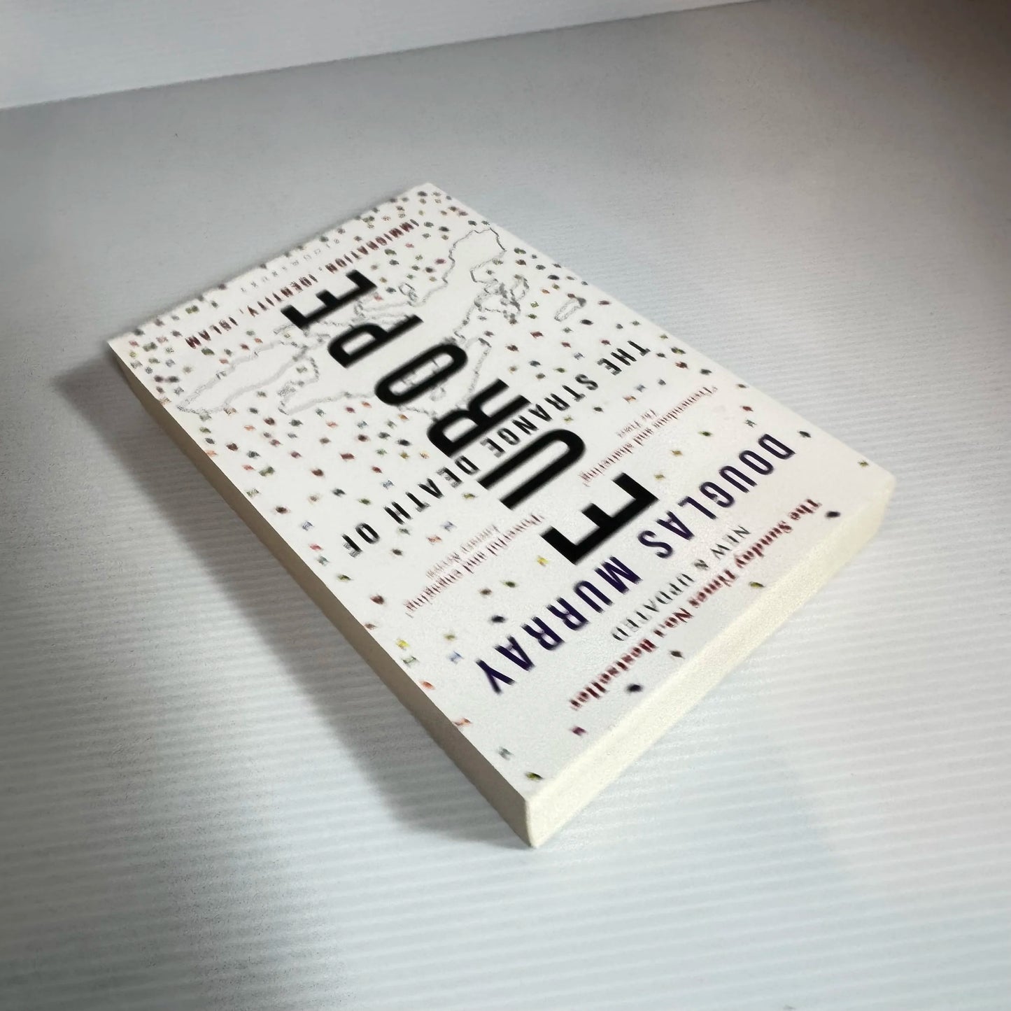 The Strange Death Of Europe - Douglas Murray